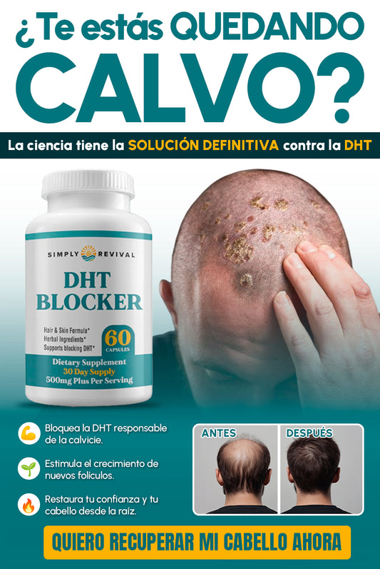 DHT Blocker Simply Revival | Detén la Caída del Cabello y Recupera tu Confianza
