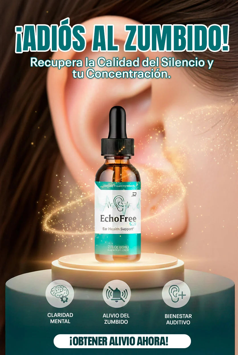 EchoFree PRO | Gotas Líquidas para Audición, Claridad y Salud del Oído Interno